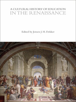 cover image of A Cultural History of Education in the Renaissance